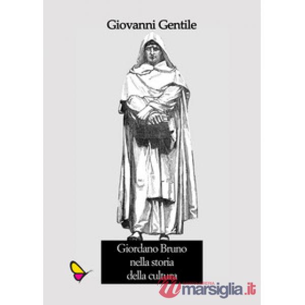 Giordano Bruno nella storia della cultura