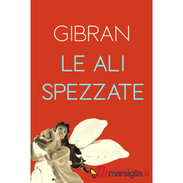Ali spezzate (Le)