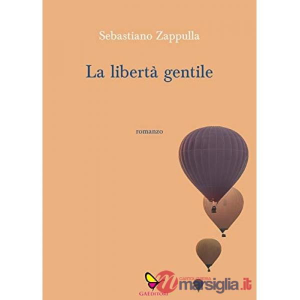 Libertà gentile (La)