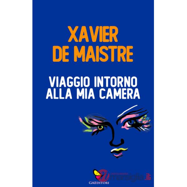 Viaggio intorno alla mia camera
