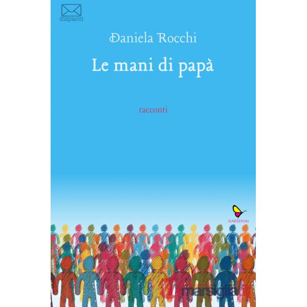 Mani di papà (Le)