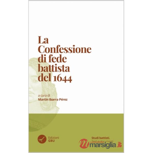 Confessione di fede battista del 1644 (La)