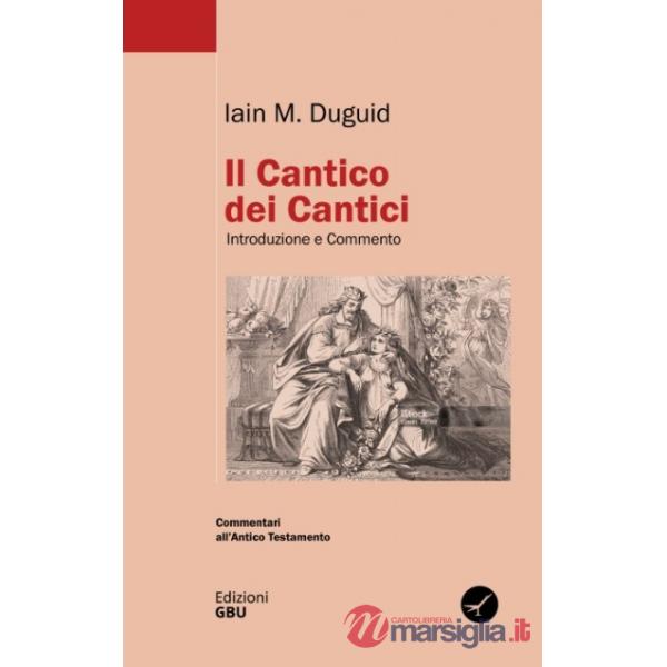 Cantico dei Cantici. Introduzione e commento (Il)