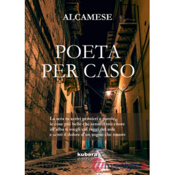 Poeta per caso