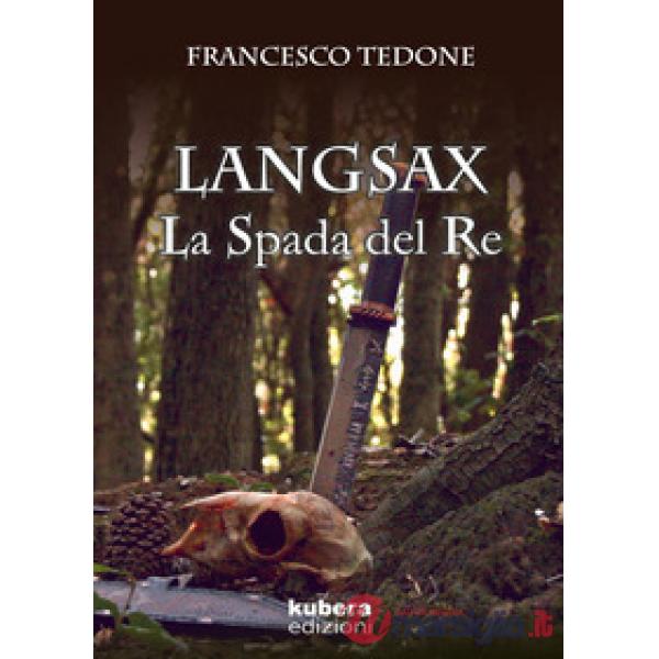Langsax. La spada del re