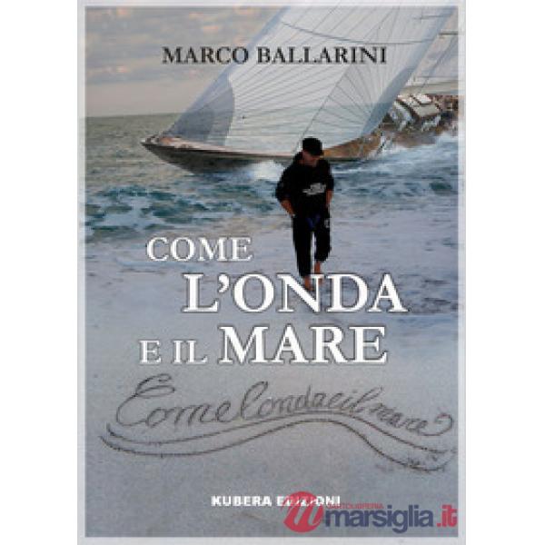 Come l'onda e il mare