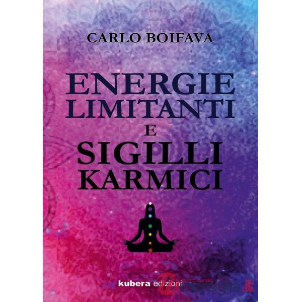 Energie limitanti e sigilli karmici