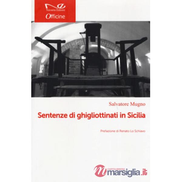 Decollati. Storie di ghigliottinati in Sicilia