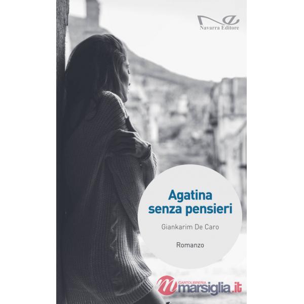 Agatina senza pensieri