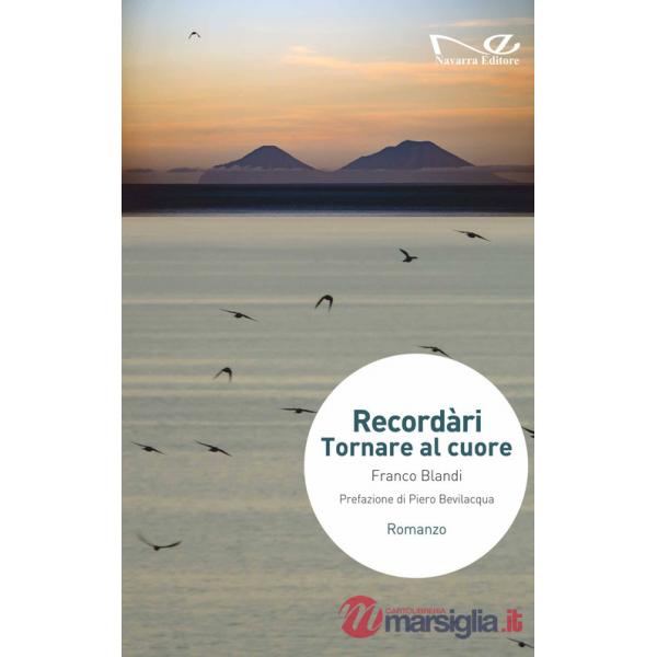 Recordari. Tornare al cuore
