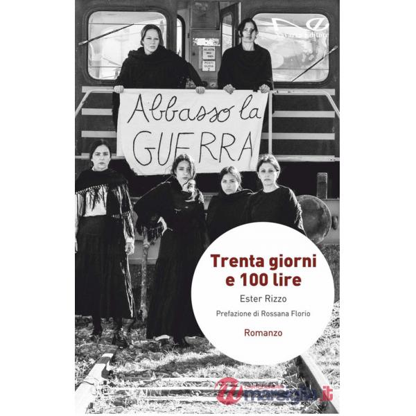 Trenta giorni e 100 lire