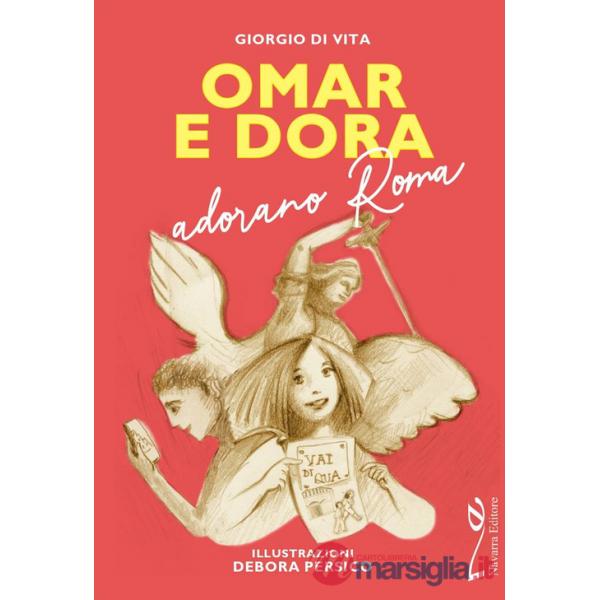 Omar e Dora adorano Roma
