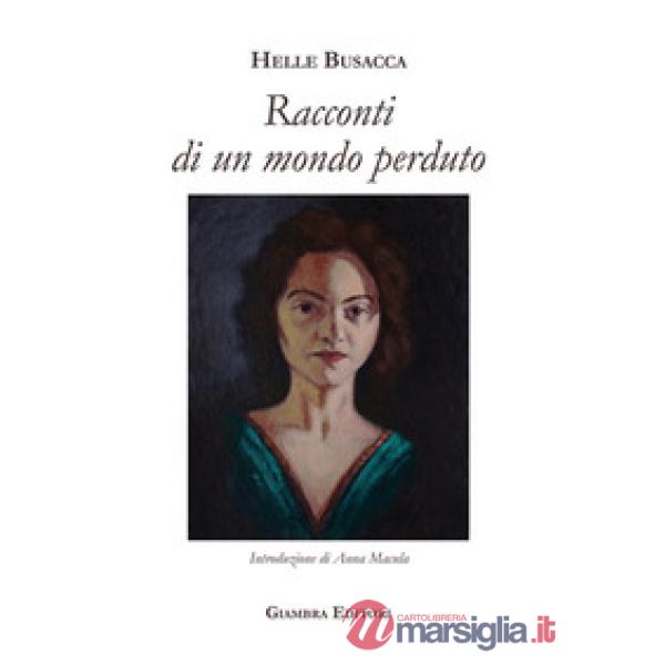 Racconti di un mondo perduto