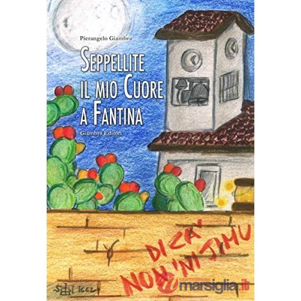Seppellite il mio cuore a Fantina