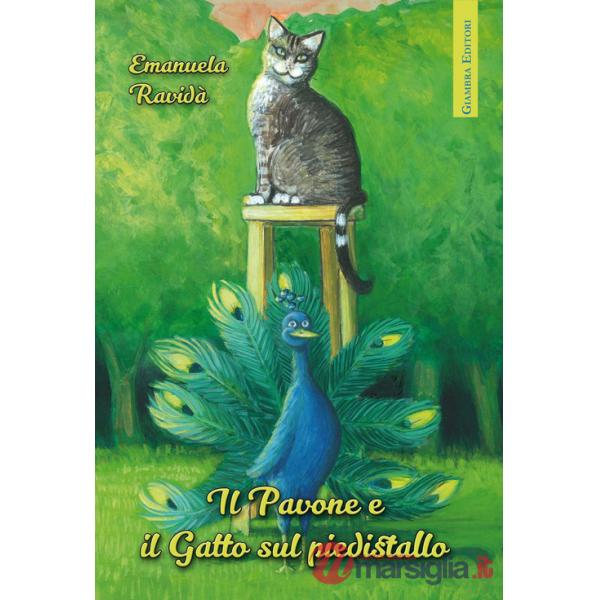 Pavone e il Gatto sul piedistallo (Il)