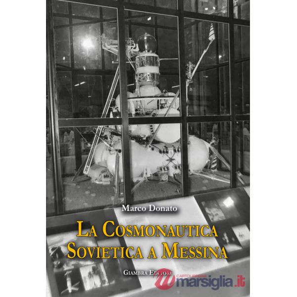 Cosmonautica sovietica a Messina (La)