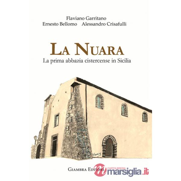 Nuara. La prima abbazia cistercense in Sicilia (La)