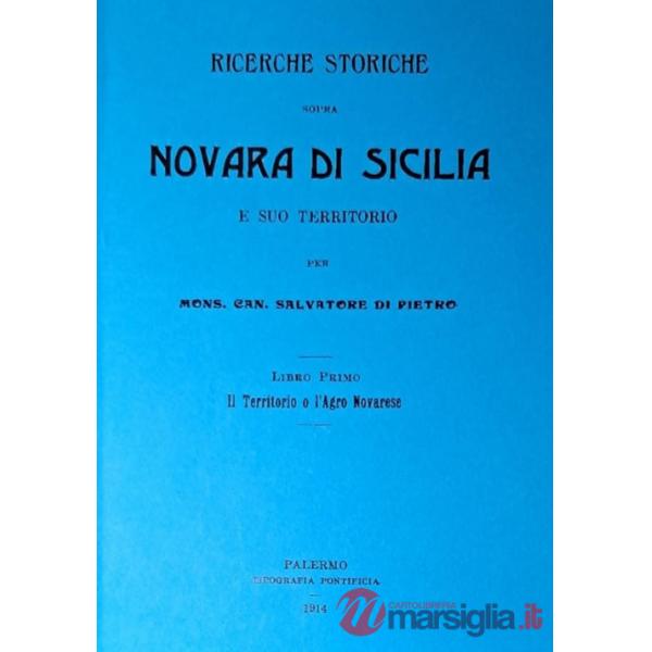 Ricerche storiche sopra Novara di Sicilia e suo territorio