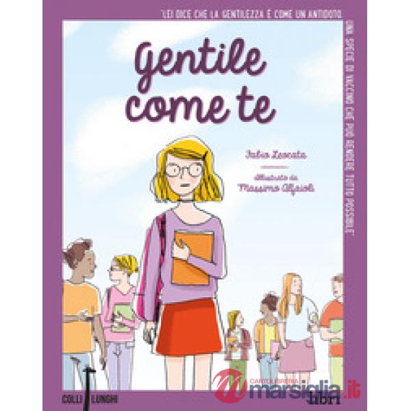 Gentile come te