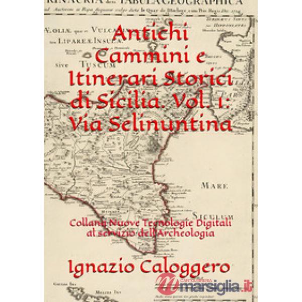 Antichi cammini e itinerari storici di Sicilia