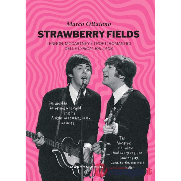 Strawberry fields. Lennon, McCartney e i poeti romantici delle Lyrical Ballads