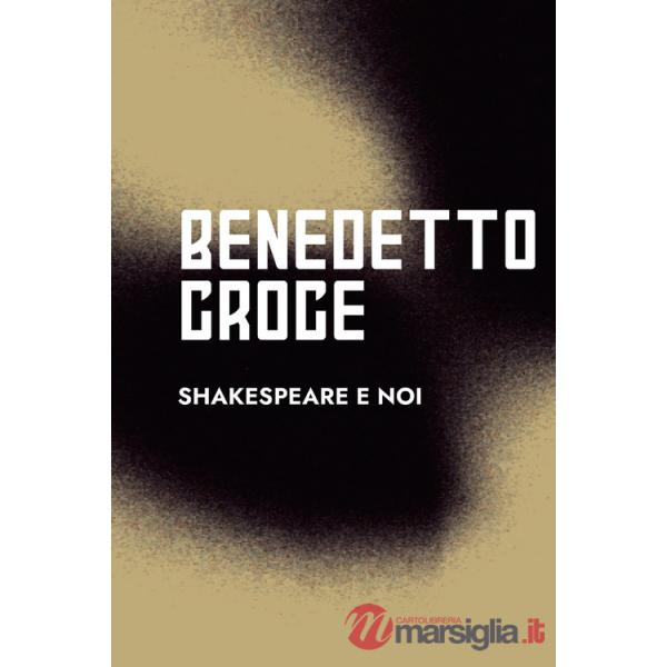 Shakespeare e noi