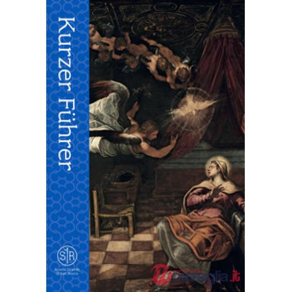 Scuola Grande di San Rocco. Kurzer Führer