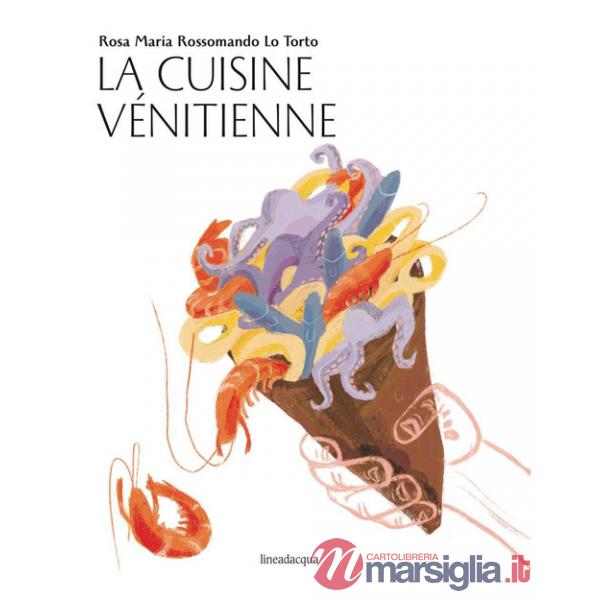 Cuisine vénitienne (La)