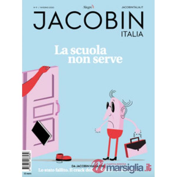Jacobin Italia (2020). Vol. 9: La scuola non serve