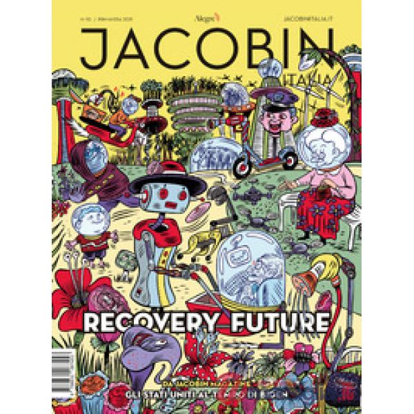 Jacobin Italia (2021). Vol. 10: Recovery Future