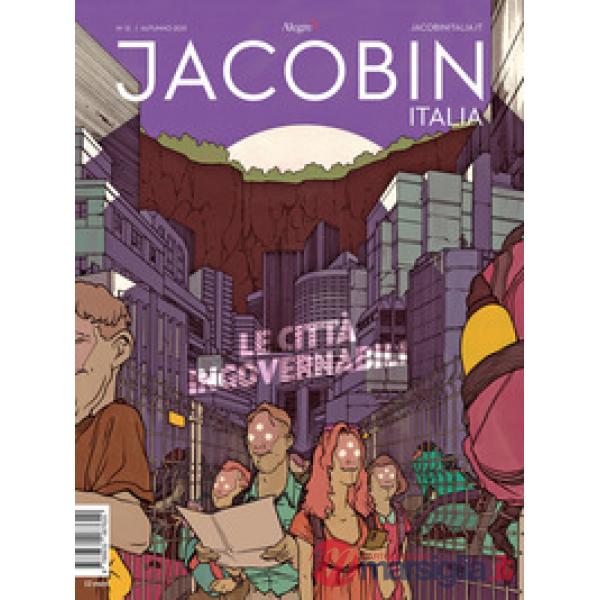 Jacobin Italia. Vol. 12: Le città ingovernabili