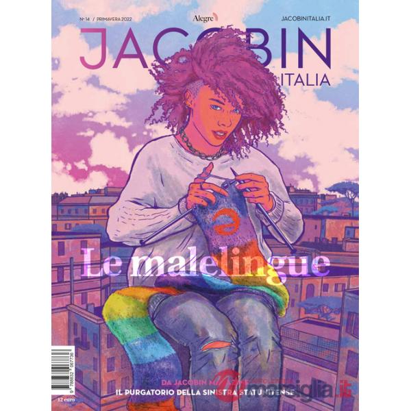 Jacobin Italia. Vol. 14: Le malelingue