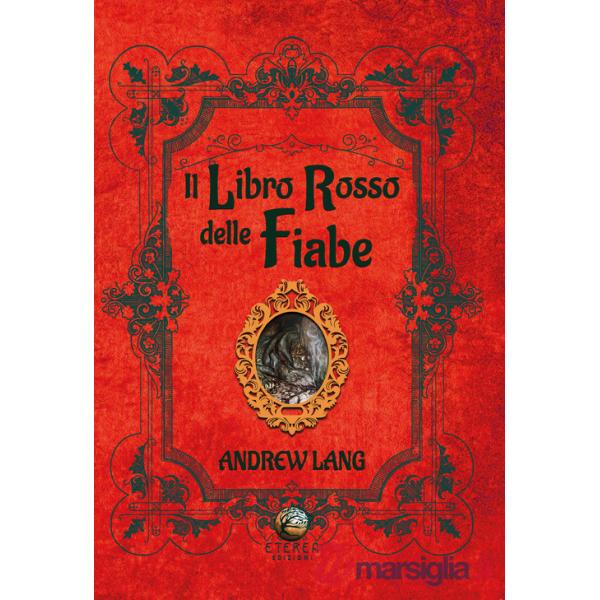 Libro rosso delle fiabe. Ediz. illustrata (Il)