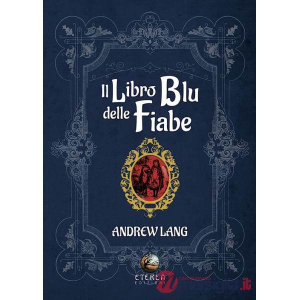 Libro blu delle fiabe (Il)