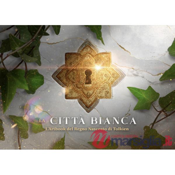 Città bianca. L'artbook del Regno Nascosto di Tolkien. Ediz. speciale (La)