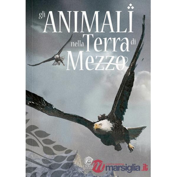 Animali nella Terra di Mezzo (Gli)