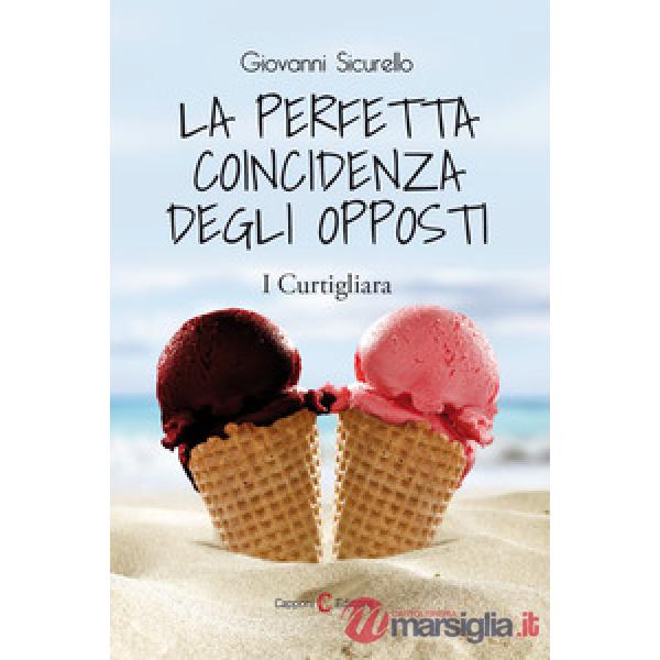 Perfetta coincidenza degli opposti. I Curtigliara (La)
