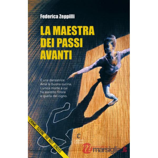 Maestra dei passi avanti (La)
