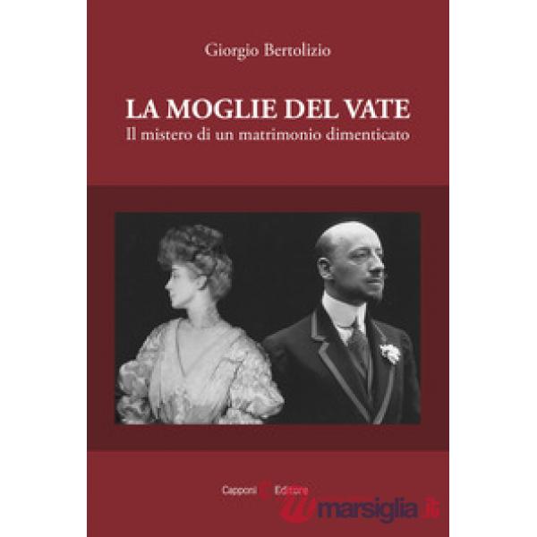 Moglie del vate. Il mistero di un matrimonio dimenticato (La)