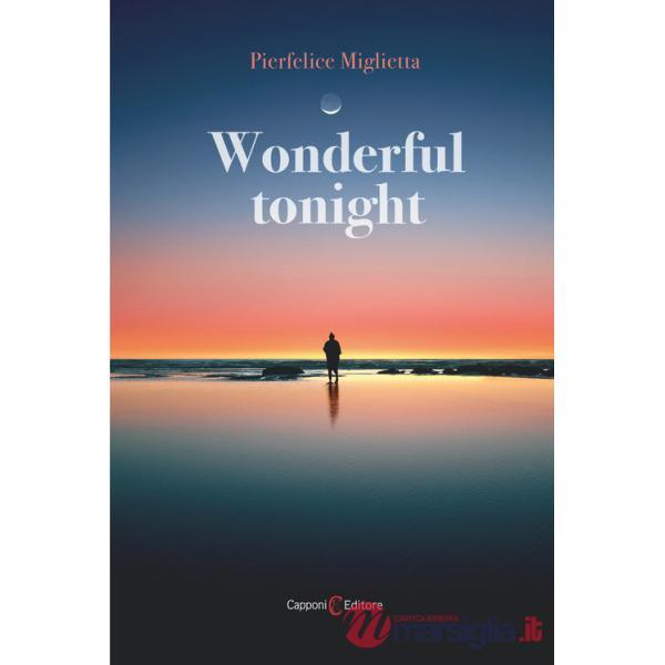 Wonderful tonight. Ediz. italiana