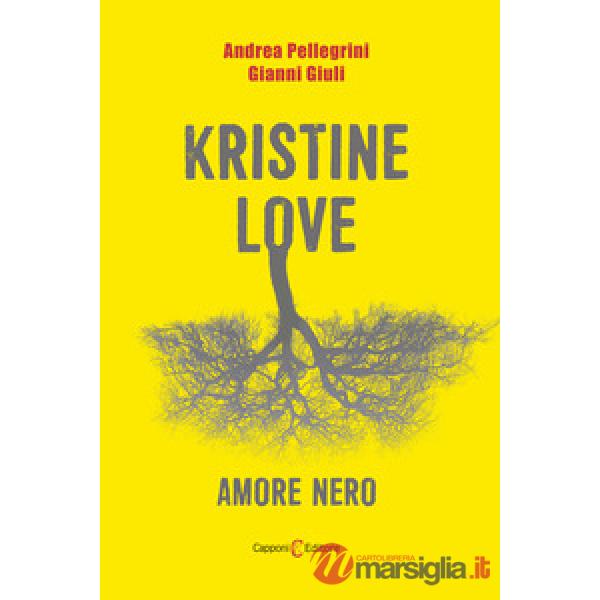 Kristine love. Amore nero