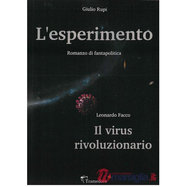 Esperimento. Il virus rivoluzionario (L')