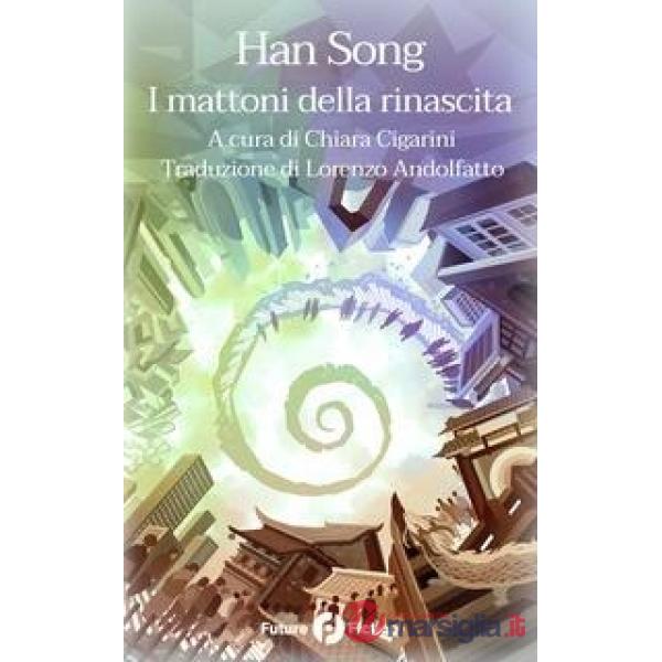I mattoni della rinascita