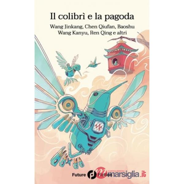 Il colibrì e la pagoda