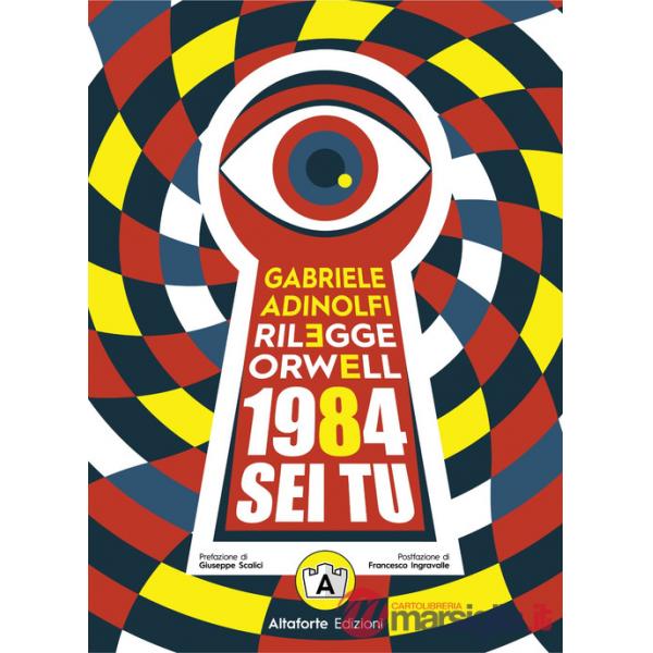 Gabriele Adinolfi rilegge Orwell. 1984 sei tu