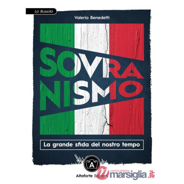 Sovranismo. La grande sfida del nostro tempo
