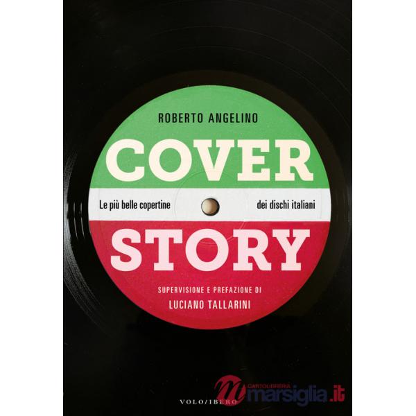 Cover story. Le più belle copertine dei dischi italiani