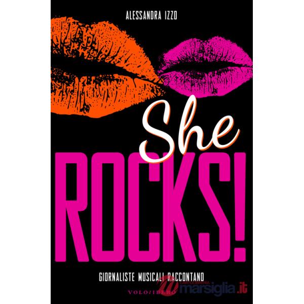 She rocks! Giornaliste musicali raccontano