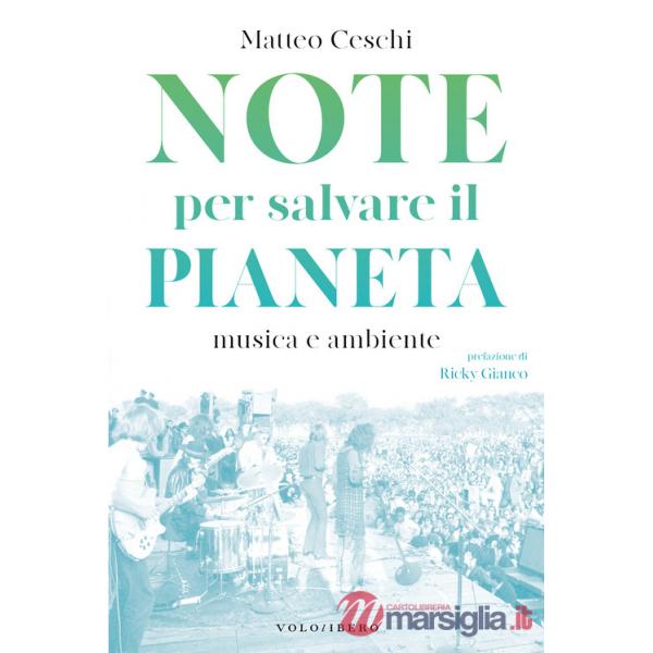 Note per salvare il pianeta. Musica e ambiente