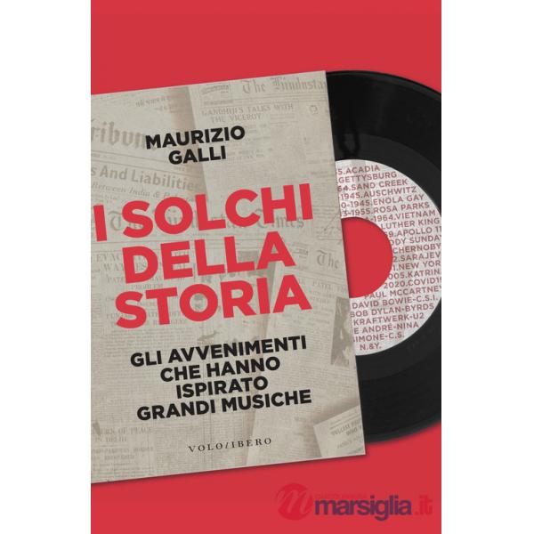 Solchi della storia. Gli avvenimenti che hanno ispirato grandi musiche (I)